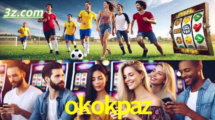 Por Que Escolher o Aplicativo okokpaz.com?